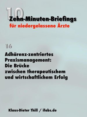 cover image of Adhärenz-zentriertes Praxismanagement